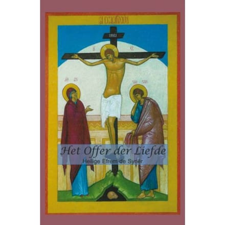 Het Offer Der Liefde - E. de Syriër