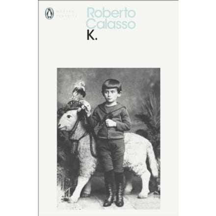 K. - Penguin Modern Classics - Roberto Calasso