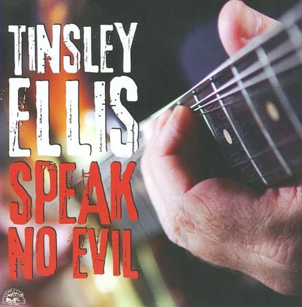 Speak No Evil - Tinsley Ellis