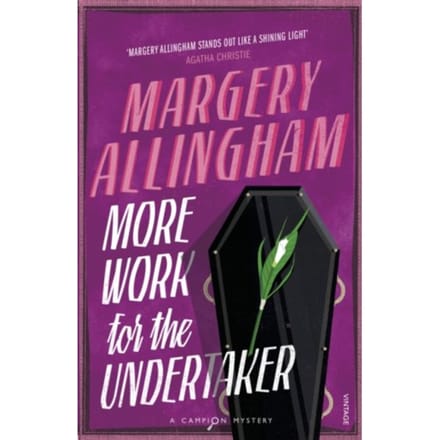 More Work For The Undertaker - Margery Allingham