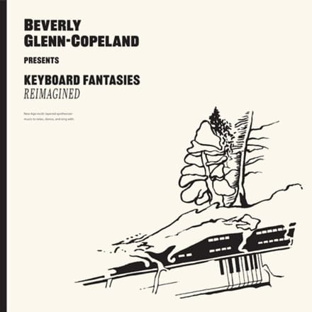 Beverly Glenn-Copeland - Keyboard Fantasies Reimagined (CD)