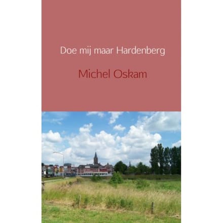 Doe Mij Maar Hardenberg - Michel Oskam