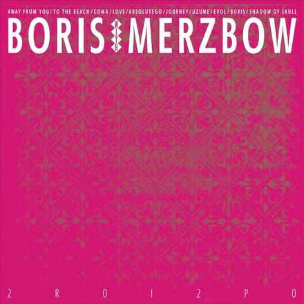 2r0i2p0 - Boris With Merzbow