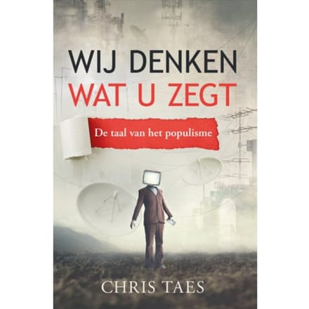 Wij Denken Wat U Zegt - Chris Taes