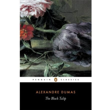 The Black Tulip - Penguin Classics - Alexandre Dumas