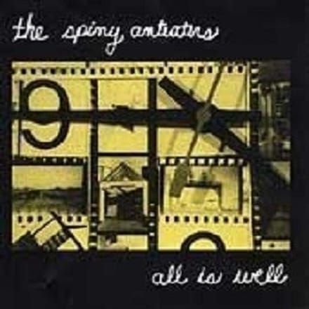 Spiny Anteaters - All Is Well (CD)