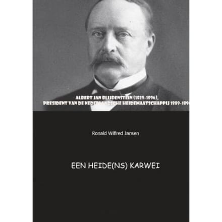 Een Heide(Ns) Karwei - Ronald Wilfred Jansen