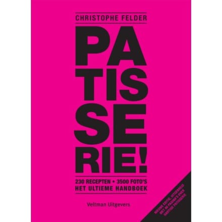 Patisserie! - Christophe Felder