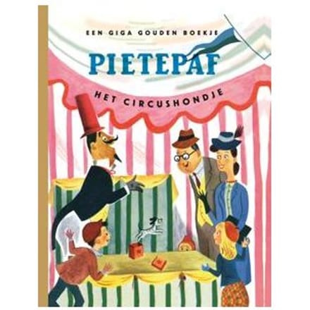 Pietepaf / Het Circushondje - Gouden Boekjes - Dorothy Kunhardt