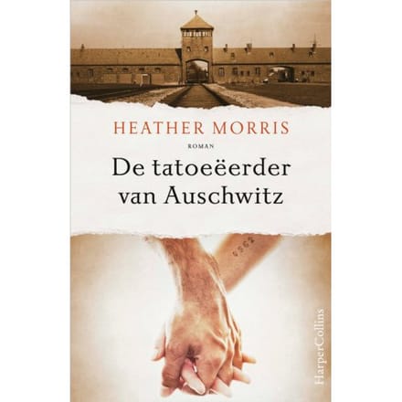 De Tatoeëerder Van Auschwitz - Heather Morris