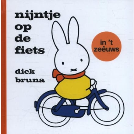 Nijntje Op De Fiets In 't Zeêuws - Dick Bruna
