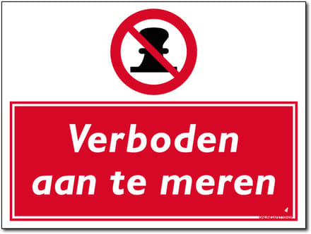 Verboden aan te meren bord - Bord 400 x 300 mm – (Forex)