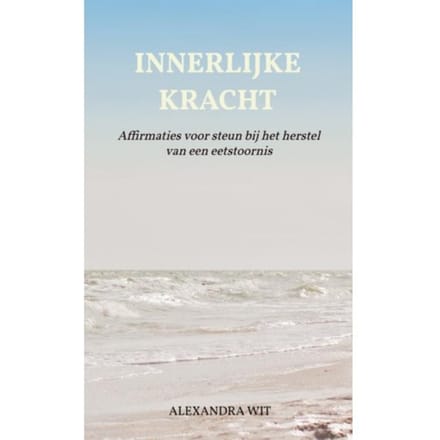 Innerlijke Kracht - Alexandra Wit