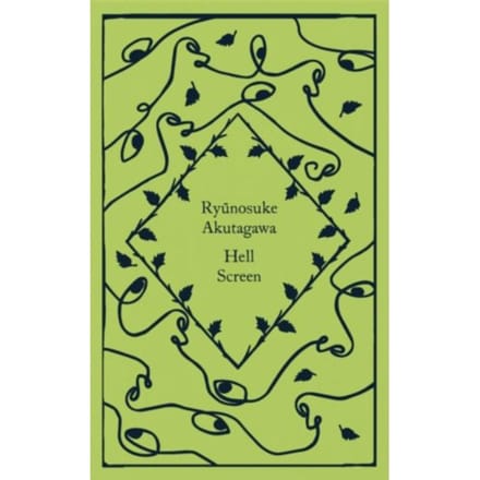 Hell Screen - Little Clothbound Classics - Ryunosuke Akutagawa
