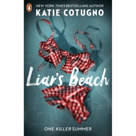 Liar's Beach - Liar's Beach - Katie Cotugno