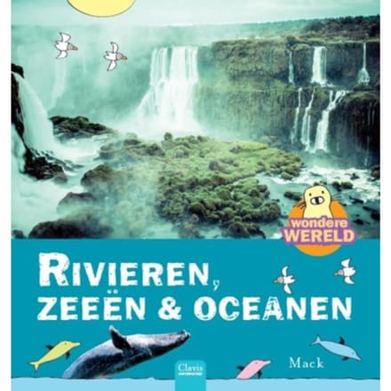 Rivieren, Zeeën & Oceanen - Wondere Wereld - Mack