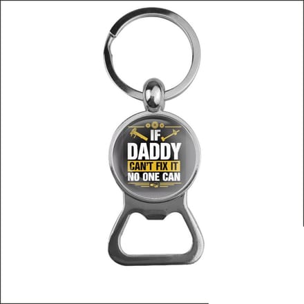 Bieropener Glas - If Daddy Cant Fix It