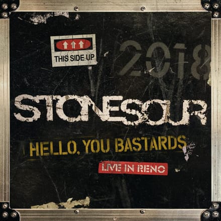 Hello, You Bastards: Live In Reno - Stone Sour