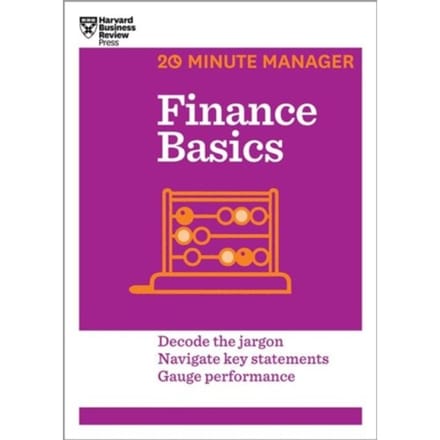 Finance Basics (Hbr 20-Minute Manager Series) - 20-Minute Manager - Harvard Business Review