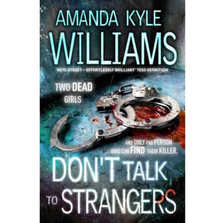 Don't Talk To Strangers - Amanda Kyle Williams