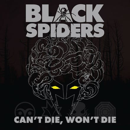 Black Spiders - Can't Die, Won't Die (LP)