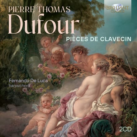 Fernando De Luca - Dufour: Pièces De Clavecin (2 CD)