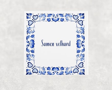 Spreuk tegel 15x15 cm Samen volhard