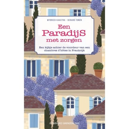 Een Paradijs Met Zorgen - Gerard Tonen
