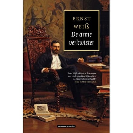 De Arme Verkwister - Ernst Weiss