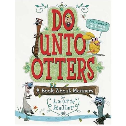 Do Unto Otters - LAURIE KELLER