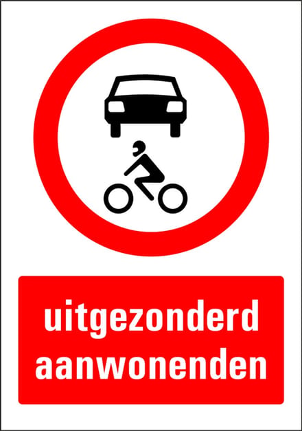 Uitgezonderd aanwonenden bord - kunststof 148 x 210 mm