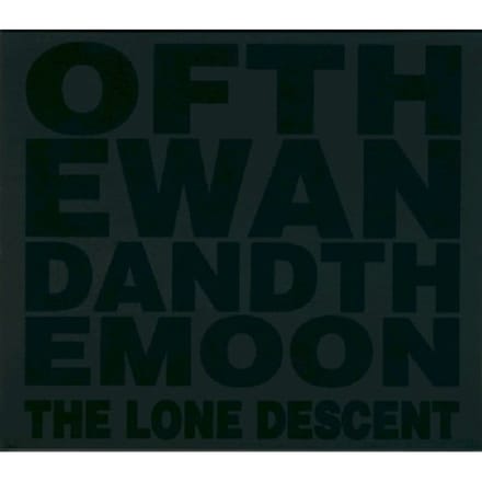 Lone Descent - Of The Wand & The Moon