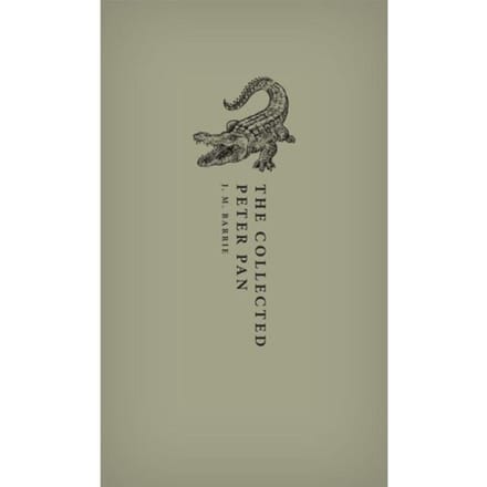 The Collected Peter Pan - Oxford World's Classics Hardback Collection - J. M. Barrie