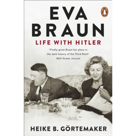 Eva Braun - Heike B. Gortemaker