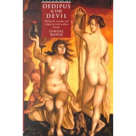 Oedipus And The Devil - Lyndal Roper