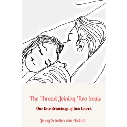 The Thread Joining Two Souls - Jenny Scholten van Aschat