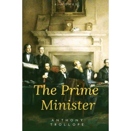The Prime Minister - Anthony Trollope