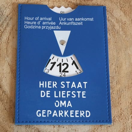 Parkeerschijf - Hier staat de liefste oma geparkeerd - Oma - Moederdag - Cadeau