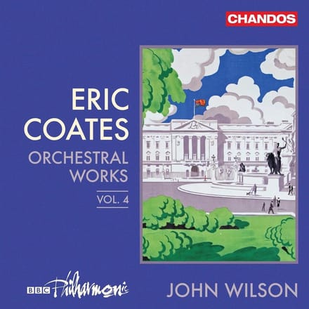 BBC Philharmonic & John Wilson - Eric Coates: Orchestral Works Vol. 1 (CD)