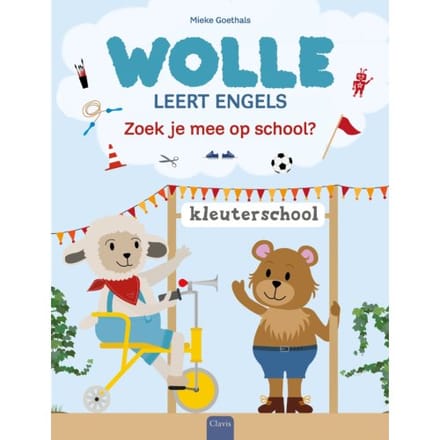 Zoek Je Mee Op School? - Wolle Leert Engels - Mieke Goethals