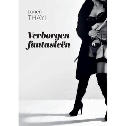 Verborgen Fantasieën - Lorien Thayl