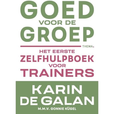 Goed Voor De Groep - Karin de Galan