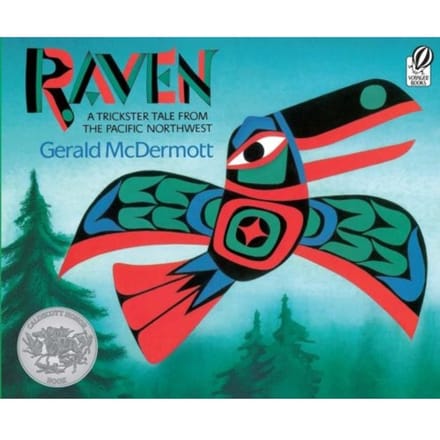 Raven: A Trickster Tale From The Pacific Northwest - Gerald McDermott