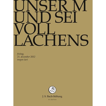 Chor & Orchester Der J.S. Bach-Stiftung, Rudolf Lutz - J.S. Bach: Unser Mund Sei Voll Lachens B (DVD)