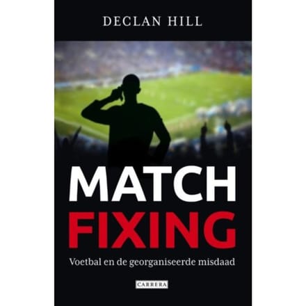 Matchfixing - Declan Hill