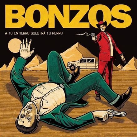 Bonzos - A Tu Entierro Ira Tu Perro/Claudia