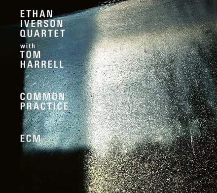 Ethan Iverson Quartet With Tom Harrell - Common Practice (CD)