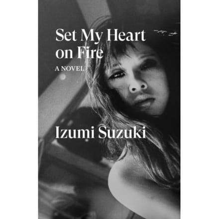 Set My Heart On Fire - Izumi Suzuki