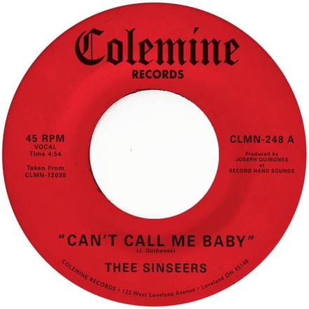 Thee Sinseers - Can't Call Me Baby (7" Single)