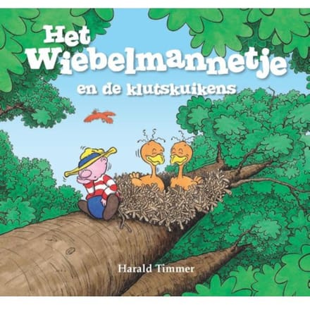 Het Wiebelmannetje En De Klutskuikens - Het Wiebelmannetje - Harald Timmer